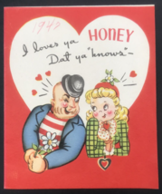 VTG 1947 I Loves Ya Honey Dat Ya &quot;Knows&quot; Valentine Day Greeting Card Esk... - £7.34 GBP