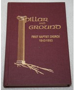 PILLAR AND GROUND First Baptist Church 1843-1993 Murfreesboro Tennessee ... - £54.26 GBP
