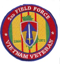 ARMY 2ND  FIELD FORCE  VIETNAM VETERAN  4&quot; EMBROIDERED MILITARY PATCH - $34.99