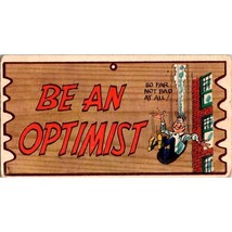 Vintage Novelty Postcard, Be an Optimist 84 Wacky Plak Comic Jack Davis ... - £7.01 GBP
