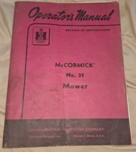 International Harvester Comp. Operator&#39;s Manual for McCormick No. 31 Mower - £14.64 GBP