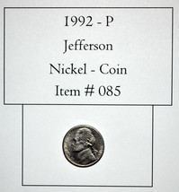 1992 P, Jefferson Nickel, # 085 - $9.05