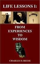BOOK Life Lessons I: From Experiences to Wisdom Paperback – December 17,... - £4.69 GBP