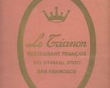 Le Trianon Restaurant Francais Menu San Francisco California 1958 - $176.22