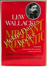 Lew Wallace: Militant Romantic by Morsberger &amp; Morsberger (1980 Hardcover) - $21.29