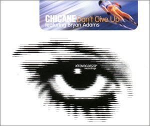 Don&#39;t Give Up (Ger) [Audio CD] Chicane feat. Bryan Adams; Chicane and Br... - $9.68
