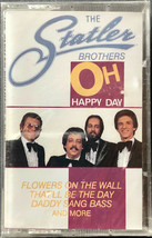 The Statler Brothers &quot;Oh Happy Day&quot; Cassette Tape New &amp; Sealed - £4.41 GBP