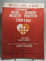 Song Sheet My Cup Runneth Over From &quot;I Do I Do!&quot; Harvey Schmidt Tom Jones 1966 - £11.00 GBP