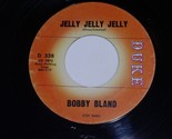 Bobby Bland Ain&#39;t That Loving You Jelly Jelly Jelly 45 RPM Record Duke 3... - £15.97 GBP
