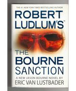 Eric Van Lustbader. Robert Ludlum BOURNE SANCTION First edition SIGNED H... - $31.49