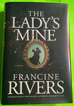 The Lady&#39;s Mine: A Novel by Francine Rivers (HCDJ 2022) - £5.10 GBP