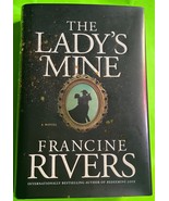 The Lady&#39;s Mine: A Novel by Francine Rivers (HCDJ 2022) - $6.81