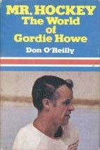 Mr. Hockey The World Of Gordie Howe Libro - £6.89 GBP