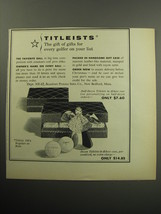 1957 Titleists Golf Balls Ad - Titleists the gift of gifts for every golfer - $18.49