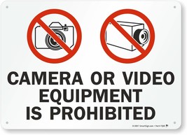 10&quot; X 14&quot; Aluminum &quot;Camera Or Video Equipment Is Prohibited&quot; Sign By Smartsign. - £23.13 GBP