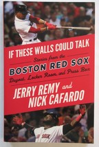 If These Walls Could Talk Stories The Boston Red Sox Jerry Remy + Nick Cafardo - £9.40 GBP