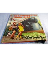 Vintage Elf Children's Book The Wonderful Train Ride 1947 Rand McNally R.C. Weir - $9.95