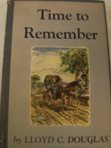 Time to Remember: written by Lloyd C. Douglas, with illustrations by David Hendr - £43.96 GBP