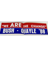 Bush Quayle 1988 Bumper Sticker We Are The Change - $5.85