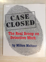 Case Closed by Milton Meltzer - hardcover - First Edition - Detective Work - £10.19 GBP