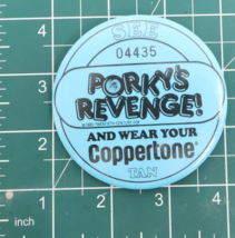 1985 Porky&#39;s Revenge 04435 Coppertone Tan Movie Promotional Pinback Butt... - £23.97 GBP