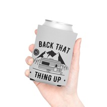 Black and White Camper Trailer Can Cooler with &quot;Back That Thing Up&quot; and ... - $12.36
