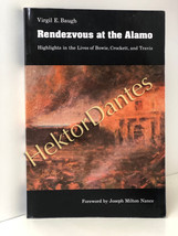 Rendezvous at the Alamo: Highlights in the Live by Virgil Baugh (1985 Softcover) - £10.60 GBP