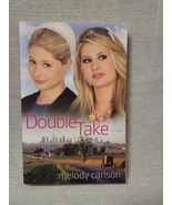 Double Take - Melody Carlson - £3.04 GBP