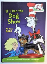 Dr. Seuss If I Ran The Dog Show All About Dogs Hardcover Book - £7.99 GBP