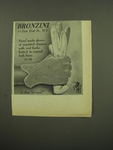 1949 Bronzini Gloves Ad - Hand Made Gloves of imported chamois with cool backs  - £14.82 GBP