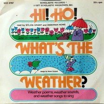 Scholastic SCC 2797 &quot;Hi! Ho! What&#39;s The Weather?&quot; Songs &amp; Poems 7&quot; 33 rpm record - £1.78 GBP