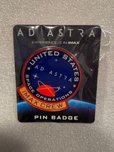 Ad Astra IMAX Crew Pin Badge *New in Package* zz1 - $12.99