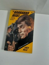 the Barrabas Heist by Jack Hild 1989 PB fiction novel - $4.95