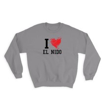 I Love El Nido : Gift Sweatshirt Philippines Tropical Beach Travel Souvenir - £23.28 GBP