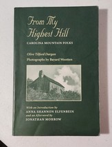 From My Highest Hill Carolina Mountain Folks Olive Tilford Dargan Tennessee 1998 - £11.12 GBP