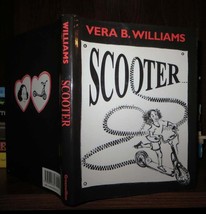 Williams, Vera B.  SCOOTER  1st Edition 1st Printing - £35.87 GBP