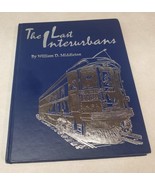 The Last Interurbans by William D. Middleton Bulletin-136 HC Trains 2003 - $466.61 MXN