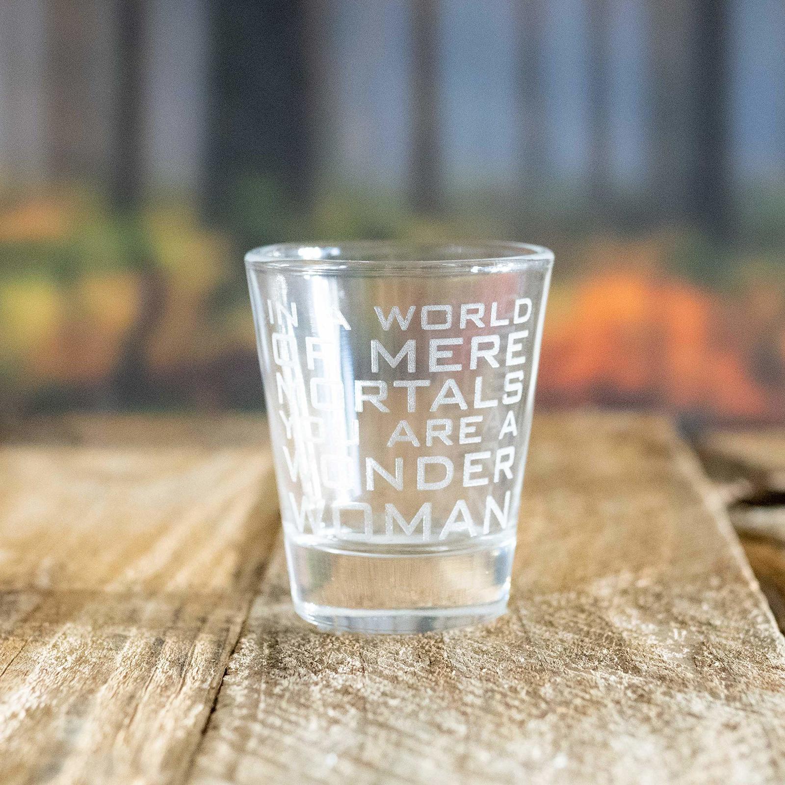 2oz In a World of Mere Mortals You Are a W W Shotglass LASER - £11.52 GBP