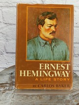 Ernest Hemingway: A Life Story by Carlos Baker Hardcover Book w/ Dustjac... - $14.52