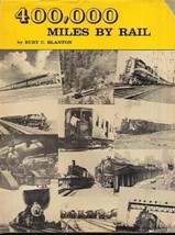 400,000 Miles By Rail Signed Burt Berkeley Passenger - $13.86