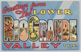 Postcard Greetings From Lower Rio Grande Valley Texas Large Letter Curt Teich - $3.75