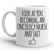 Look At You Becoming An Oncology Nurse, Registered Nurse Practitioners, Nursing  - £11.75 GBP