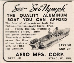1958 Print Ad Sea Nymph Aluminum Boats Fishing,Skiing Aero Mfg Syracuse,... - $6.49