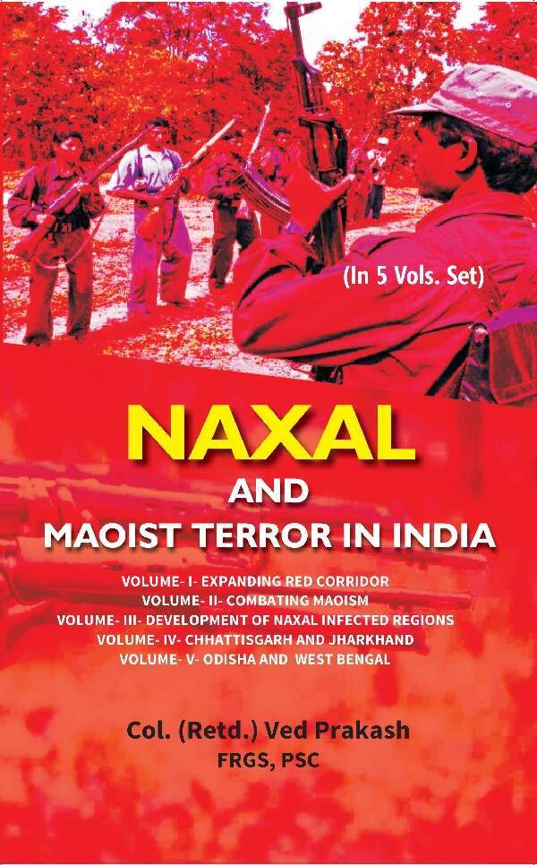 Primary image for Naxal and Maoist Terror in India Volume 5 Vols. Set [Hardcover]