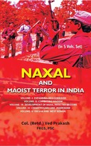 Naxal and Maoist Terror in India Volume 5 Vols. Set [Hardcover] - £98.67 GBP