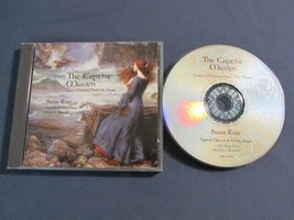 Briar Rose The Captive Maiden: Celtic Melodies From The Heart 1997 Cd: See Pics* - £3.14 GBP