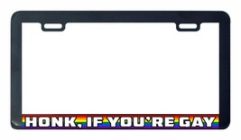 Honk If you&#39;re your Gay rainbow Gay Lesbian pride LGBTQ license plate frame - £6.31 GBP