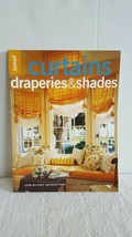 Curtains, Draperies and Shades by Editors of Sunset Books  Excellent Con... - $5.99