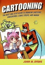 Cartooning: The Best One-Stop Guide to Drawing Cartoons, Manga Comic New... - $7.87