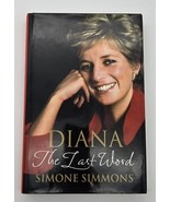 Diana The Last Word Hardcover Book By Simone Simmons Used Biography - €3,43 EUR
